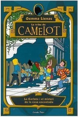 CARLOTA I EL MISTERI DE LA CAS ENCANTADA, LA (TRIBU CAM 5 | 9788499322605 | LIENAS, GEMMA | Llibreria Aqualata | Comprar llibres en català i castellà online | Comprar llibres Igualada