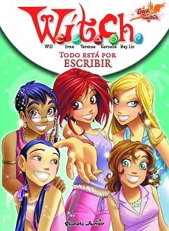 WITCH NEW POWER 8. TODO ESTA POR ESCRIBIR | 9788408095453 | DISNEY. WITCH | Llibreria Aqualata | Comprar libros en catalán y castellano online | Comprar libros Igualada