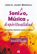 SONIDO, MUSICA Y ESPIRITUALIDAD | 9788484453215 | JAUSET BERROCAL, JORDI A. | Llibreria Aqualata | Comprar libros en catalán y castellano online | Comprar libros Igualada