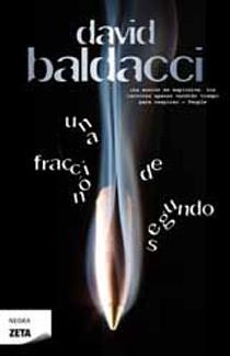 UNA FRACCION DEL ULTIMO SEGUNDO (ZETA NEGRA 243) | 9788498724301 | BALDACCI, DAVID | Llibreria Aqualata | Comprar libros en catalán y castellano online | Comprar libros Igualada