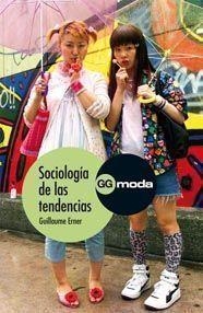 SOCIOLOGIA DE LAS TENDENCIAS | 9788425223648 | ERNER, GUILLAUME | Llibreria Aqualata | Comprar libros en catalán y castellano online | Comprar libros Igualada