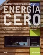 ENERGIA CERO, ARQUITECTURA CONTEMPORANEA : ESTETICA Y TECNOL | 9788498014808 | GUZOWSKI, MARY | Llibreria Aqualata | Comprar llibres en català i castellà online | Comprar llibres Igualada