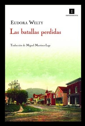 BATALLAS PERDIDAS, LAS | 9788415130000 | WELTY, EUDORA | Llibreria Aqualata | Comprar libros en catalán y castellano online | Comprar libros Igualada