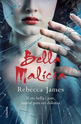 BELLA MALICIA (COLUMNA 850) | 9788466412926 | JAMES, REBECCA | Llibreria Aqualata | Comprar llibres en català i castellà online | Comprar llibres Igualada