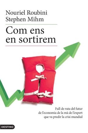 COM ENS EN SORTIREM | 9788497101400 | ROUBINI, NOURIEL / MIHN, STEPHEN | Llibreria Aqualata | Comprar llibres en català i castellà online | Comprar llibres Igualada