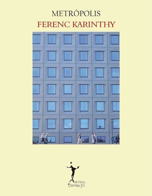 METROPOLIS | 9788496601840 | KARINTHY, FERENC | Llibreria Aqualata | Comprar libros en catalán y castellano online | Comprar libros Igualada