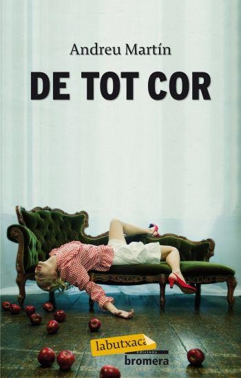 DE TOT COR (LABUTXACA) | 9788499301914 | MARTIN, ANDREU | Llibreria Aqualata | Comprar libros en catalán y castellano online | Comprar libros Igualada