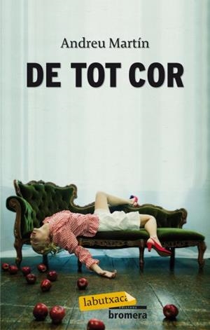 DE TOT COR (LABUTXACA) | 9788499301914 | MARTIN, ANDREU | Llibreria Aqualata | Comprar libros en catalán y castellano online | Comprar libros Igualada