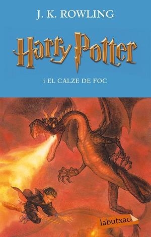 HARRY POTTER I EL CALZE DE FOC | 9788499301792 | ROWLING, J.K. | Llibreria Aqualata | Comprar libros en catalán y castellano online | Comprar libros Igualada