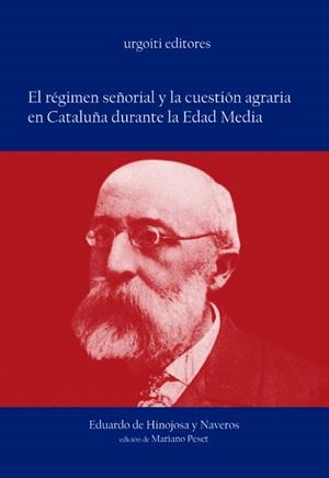 REGIMEN SEÑORIAL Y LA CUESTION AGRARIA EN CATALUÑA, EL | 9788493247911 | DE HINOJOSA, EDUARDO | Llibreria Aqualata | Comprar llibres en català i castellà online | Comprar llibres Igualada
