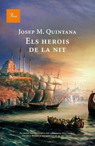 HEROIS DE LA NIT, ELS (A TOT VENT 546) | 9788482569499 | QUINTANA, JOSEP M. | Llibreria Aqualata | Comprar llibres en català i castellà online | Comprar llibres Igualada