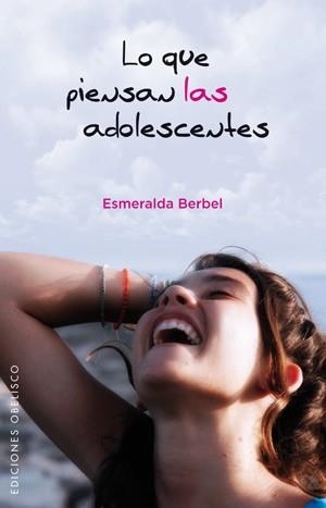 LO QUE PIENSAN LAS ADOLESCENTES | 9788497776677 | BERBEL, ESMERALDA | Llibreria Aqualata | Comprar llibres en català i castellà online | Comprar llibres Igualada