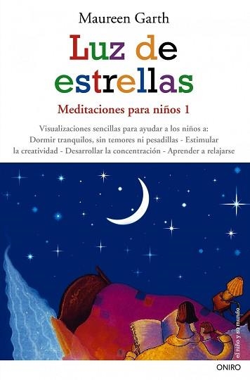 LUZ DE ESTRELLAS. MEDITACIONES PARA NIÑOS 1 | 9788497544894 | GARTH, MAUREEN | Llibreria Aqualata | Comprar llibres en català i castellà online | Comprar llibres Igualada