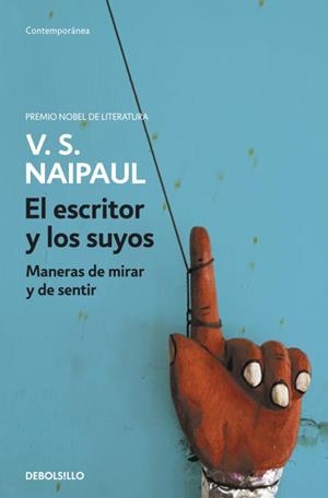 ESCRITOR Y LOS SUYOS, EL (CONTEMORANEA) | 9788499081441 | NAIPAUL, V.S. | Llibreria Aqualata | Comprar libros en catalán y castellano online | Comprar libros Igualada