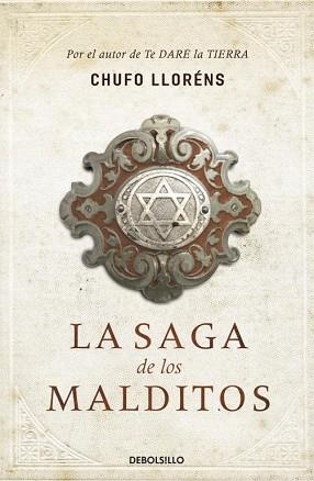 SAGA DE LOS MALDITOS, LA (DEBOLSILLO TAPA DURA) | 9788499086811 | LLORENS, CHUFO | Llibreria Aqualata | Comprar llibres en català i castellà online | Comprar llibres Igualada