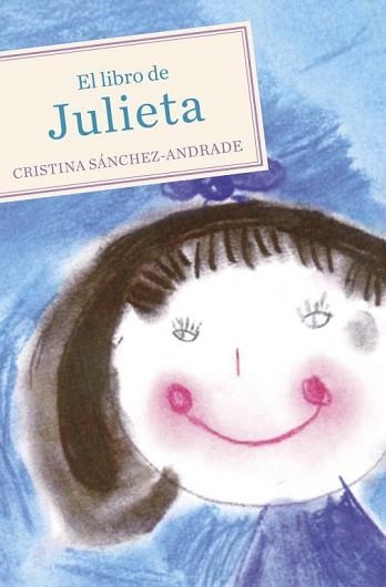 LIBRO DE JULIETA, EL | 9788425345432 | SANCHEZ ANDRADE, CRISTINA | Llibreria Aqualata | Comprar libros en catalán y castellano online | Comprar libros Igualada