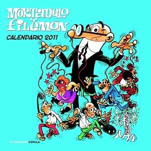 2011 CALENDARIO MORTADELO Y FILEMON | 9788448068219 | FRANCISCO IBÁÑEZ | Llibreria Aqualata | Comprar llibres en català i castellà online | Comprar llibres Igualada