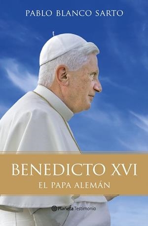 BENEDICTO XVI | 9788408096191 | BLANCO SARTO, PABLO | Llibreria Aqualata | Comprar libros en catalán y castellano online | Comprar libros Igualada