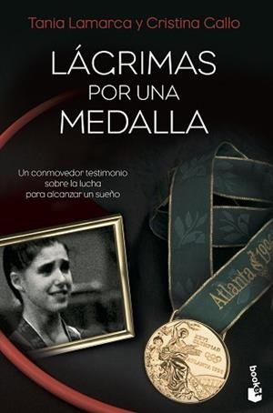 LAGRIMAS POR UNA MEDALLA (BOOKET 3229) | 9788484608462 | LAMARCA,  TANIA - CALLO, CRISTINA | Llibreria Aqualata | Comprar llibres en català i castellà online | Comprar llibres Igualada