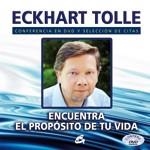 ENCUENTRA EL PROPOSITO DE TU VIDA  (+ DVD) | 9788484453024 | TOLLE, ECKHART | Llibreria Aqualata | Comprar libros en catalán y castellano online | Comprar libros Igualada