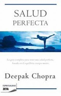 SALUD PERFECTA (ZETA ESPIRITUALIDAD 249) | 9788498724424 | CHOPRA. DEEPAK | Llibreria Aqualata | Comprar libros en catalán y castellano online | Comprar libros Igualada