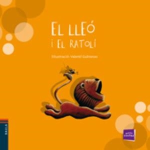 LLEO I EL RATOLI, EL (PETITS CONTES) | 9788447921270 | VALENTI GUBIANAS IL,LUTRADOR | Llibreria Aqualata | Comprar llibres en català i castellà online | Comprar llibres Igualada