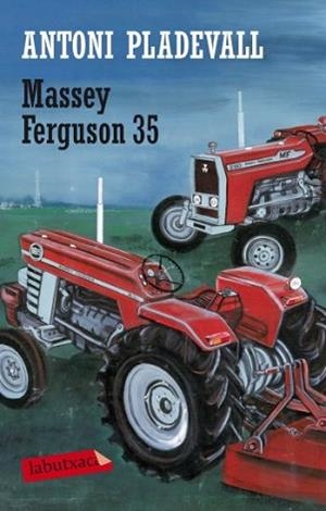 MASSEY FERGUSON 35 (LABUTXACA) | 9788499301846 | PLADEVALL, ANTONI | Llibreria Aqualata | Comprar llibres en català i castellà online | Comprar llibres Igualada
