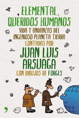 ELEMENTAL, QUERIDOS HUMANOS | 9788484609018 | ARSUAGA, JUAN LUIS | Llibreria Aqualata | Comprar llibres en català i castellà online | Comprar llibres Igualada