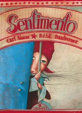 SENTIMENTO (MINI ALBUM) | 9788426376749 | DAUTREMER, REBECCA / NORAC, CARL | Llibreria Aqualata | Comprar libros en catalán y castellano online | Comprar libros Igualada