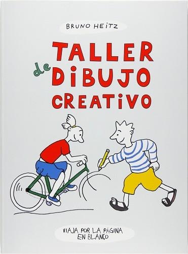 TALLER DE DIBUJO CREATIVO | 9788467540178 | HEITZ, BRUNO | Llibreria Aqualata | Comprar libros en catalán y castellano online | Comprar libros Igualada