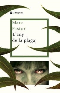 ANY DE LA PLAGA, L' (LES ALES ESTESES 297) | 9788482649887 | PASTOR, MARC | Llibreria Aqualata | Comprar libros en catalán y castellano online | Comprar libros Igualada