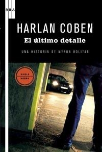 ULTIMO DETALLE, EL (SERIE NEGRA 55) | 9788498678475 | COBEN, HARLAN | Llibreria Aqualata | Comprar libros en catalán y castellano online | Comprar libros Igualada