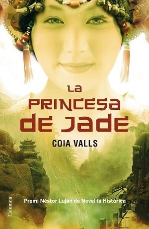 PRINCESA DE JADE, LA | 9788466411196 | VALLS, COIA | Llibreria Aqualata | Comprar libros en catalán y castellano online | Comprar libros Igualada