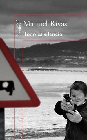 TODO ES SILENCIO | 9788420406640 | RIVAS, MANUEL | Llibreria Aqualata | Comprar libros en catalán y castellano online | Comprar libros Igualada