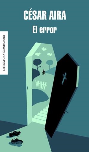 ERROR, EL (AIRA 443) | 9788439723219 | AIRA, CESAR | Llibreria Aqualata | Comprar llibres en català i castellà online | Comprar llibres Igualada