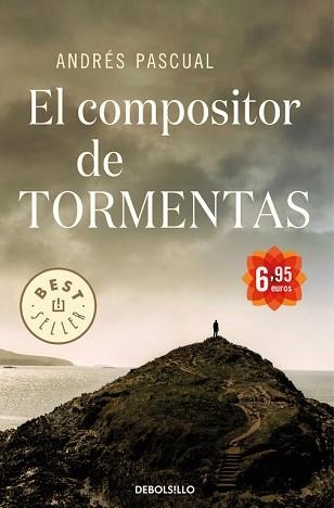 COMPOSITOR DE TORMENTAS, EL (BEST-SELLER 763-2) | 9788499085746 | PASCUAL, ANDRES | Llibreria Aqualata | Comprar libros en catalán y castellano online | Comprar libros Igualada