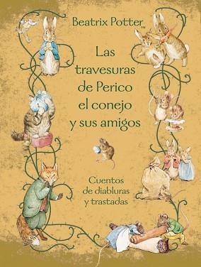 TRAVESURAS DE PERICO EL CONEJO Y SUS AMIGOS, LAS (CUENTOS) | 9788448831165 | POTTER, BEATRIX | Llibreria Aqualata | Comprar libros en catalán y castellano online | Comprar libros Igualada