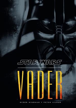 VADER | 9788448039899 | WINDHAM, RYDER / VILMUR, PETER | Llibreria Aqualata | Comprar libros en catalán y castellano online | Comprar libros Igualada