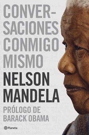 CONVERSACIONES CONMIGO MISMO | 9788408094555 | MANDELA, NELSON | Llibreria Aqualata | Comprar libros en catalán y castellano online | Comprar libros Igualada