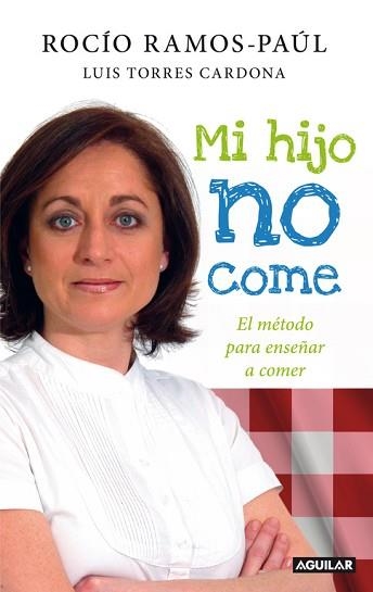 MI HIJO NO ME COME | 9788403101104 | RAMOS - PAUL, ROCIO | Llibreria Aqualata | Comprar llibres en català i castellà online | Comprar llibres Igualada
