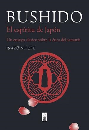 BUSHIDO. EL ESPIRITU DE JAPON | 9788493784508 | NITOBE, INAZO | Llibreria Aqualata | Comprar libros en catalán y castellano online | Comprar libros Igualada