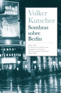 SOMBRAS SOBRE BERLIN (GRANDES NOVELAS) | 9788466637497 | KUTSCHER, VOLKER | Llibreria Aqualata | Comprar libros en catalán y castellano online | Comprar libros Igualada