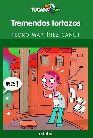 TREMENDOS TORTAZOS (TUCAN VERDE 41) | 9788423695935 | MARTINEZ CANUT, PEDRO | Llibreria Aqualata | Comprar libros en catalán y castellano online | Comprar libros Igualada