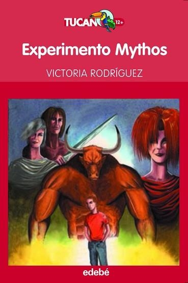 EXPERIMENTO MYTHOS (TUCAN ROJO 4) | 9788423695966 | RODRIGUEZ, VICTORIA | Llibreria Aqualata | Comprar libros en catalán y castellano online | Comprar libros Igualada