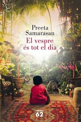 VESPRE ES TOT EL DIA, EL (BALANCI 580) | 9788429767230 | SAMARANSA, PREETA | Llibreria Aqualata | Comprar llibres en català i castellà online | Comprar llibres Igualada