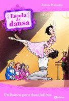 UN ROMEU PER A DUES JULIETES (ESCOLA DE DANSA 8) | 9788424631338 | MARSOTTO, AURORA | Llibreria Aqualata | Comprar llibres en català i castellà online | Comprar llibres Igualada