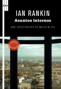 ASUNTOS INTERNOS (SERIE NEGRA 79) | 9788498678727 | RANKIN, IAN | Llibreria Aqualata | Comprar llibres en català i castellà online | Comprar llibres Igualada
