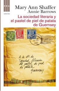 SOCIEDAD LITERARIA Y EL PASTEL DE PIEL DE PATATA DE GUERNSEY | 9788498678765 | SHAFFER, MARY ANN / BARROWS, ANNIE | Llibreria Aqualata | Comprar libros en catalán y castellano online | Comprar libros Igualada