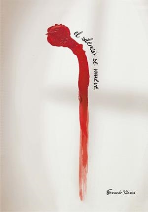 SILENCIO SE MUEVE, EL | 9788467542981 | MARIAS, FERNANDO | Llibreria Aqualata | Comprar libros en catalán y castellano online | Comprar libros Igualada