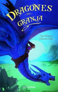 DRAGON DE GRANJA | 9788448038472 | WILLIAMS, TAD / BEALE, DEBORAH | Llibreria Aqualata | Comprar libros en catalán y castellano online | Comprar libros Igualada